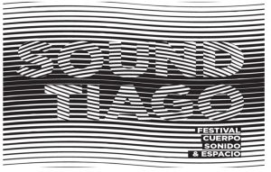 Campus Providencia recibirá a Soundtiago, el primer Festival de Sonido, Cuerpo y Espacio